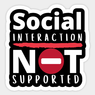 Social Interaction Not Supported Sticker